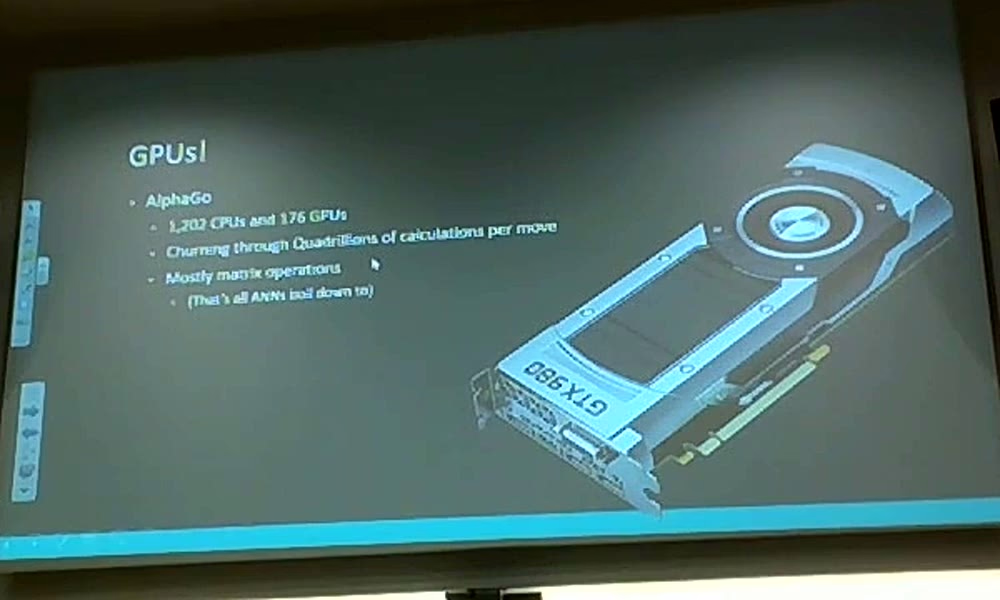 A 2016 slide reading: AlphaGo, 1,202 CPUs and 176 GPUs, mostly matrix operations, beside a photo of a GTX 980 graphics card.